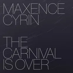 Cyrin: The Carnival Is Over