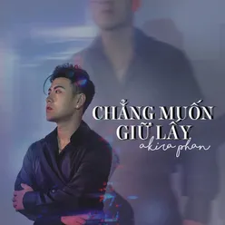 Chẳng Muốn Giữ Lấy Beat