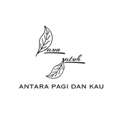 Antara Pagi Dan Kau