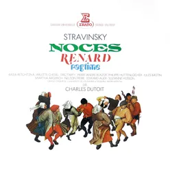 Stravinsky: Renard: "Je suis sur mon bâton" (Le Coq, Le Renard, La Chèvre, Le Chat)