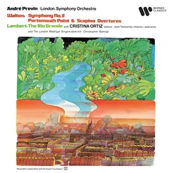 Walton: Symphony No. 2, Portsmouth Point & Scapino - Lambert: The Rio Grande