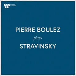 Stravinsky: Le Chant du rossignol: IV. Jeu du rossignol mécanique