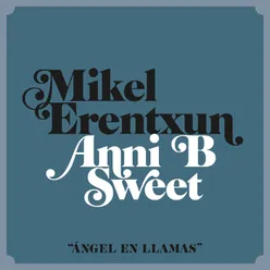 Ángel en llamas (feat. Anni B Sweet)