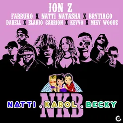 Natti, Karol, Becky (feat. KEVVO, Brytiago, Darell, Eladio Carrión & Miky Woodz) Remix