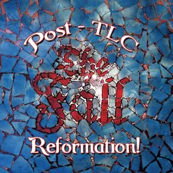 Reformation Post TLC Expanded Edition