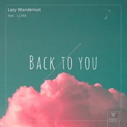 Back To You (feat. Luma)