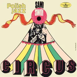 Circus Polish Jazz, Vol. 32
