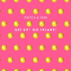 Get Up! Go Insane! (Remastered & Remixed 2019)