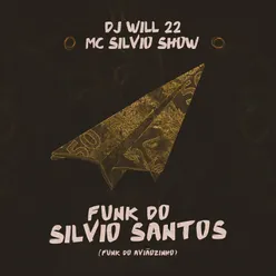 Funk do Silvio Santos (Funk do aviãozinho)