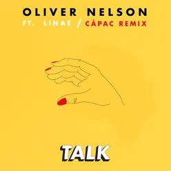 Talk (feat. Linae) [Cápac Remix]