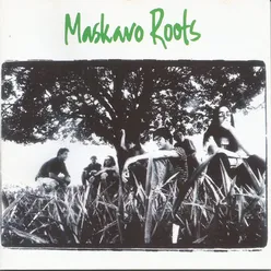 Maskavo Roots Remasterizado