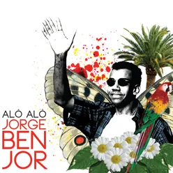 Alô alô Jorge Ben Jor