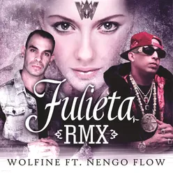 Julieta (feat. Ñengo Flow) Remix