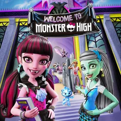 Welcome to Monster High