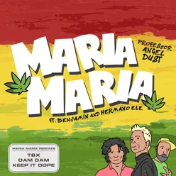 Maria Maria (feat. Benjamin & Hermano Ele) Dam Dam Remix