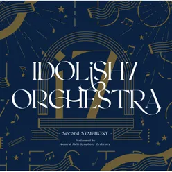 DiSCOVER THE FUTURE IDOLiSH7 ORCHESTRA -Second SYMPHONY- ver. - Live