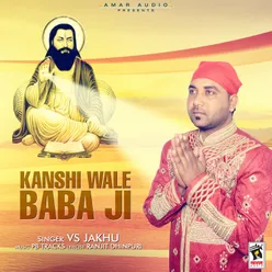 Kanshi Wale Baba Ji