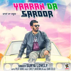 Yaaran Da Saroor (feat. Pilot Sidhu)