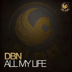 All My Life Monoloop Radio Edit