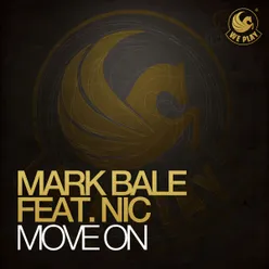 Move On (feat. Nic) Tony Romera & Nick Mentes Remix