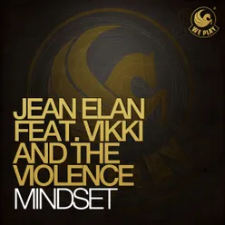 Mindset (feat. Vikki and the Violence) Radio Edit