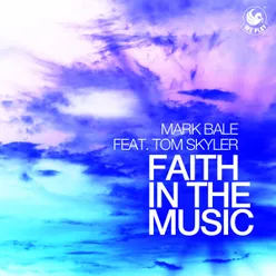 Faith in the Music (feat. Tom Skyler) DBN Dub