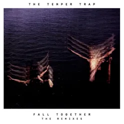 Fall Together Remixes