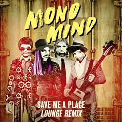 Save Me a Place Lounge Remix