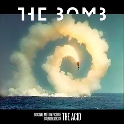 The Bomb (Original Motion Picture Soundtrack)