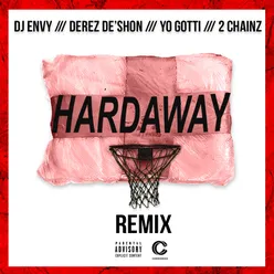 Hardaway (feat. Yo Gotti & 2 Chainz) Remix