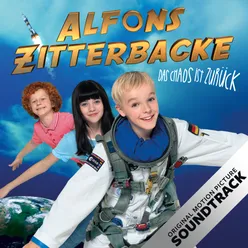 ALFONS ZITTERBACKE: Das Chaos ist zurück Original Motion Picture Soundtrack
