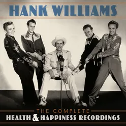 You're Gonna Change (Or I'm Gonna Leave) [Health & Happiness Show Two, October 1949]