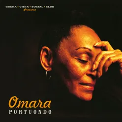 Omara Portuondo (Buena Vista Social Club Presents) 2019 - Remaster
