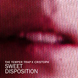 Sweet Disposition Cristoph Remixes