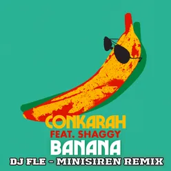 Banana (feat. Shaggy) DJ FLe - Minisiren Remix