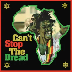 Can't Stop the Dread
