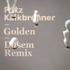 Golden Dosem Remix;Extended Mix