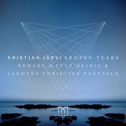 Frozen Tears Sven Helbig & Clemens Christian Poetzsch Remake