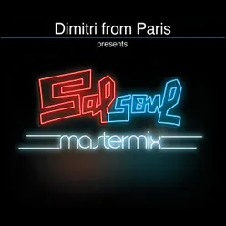 Love Sensation (Dimitri from Paris DJ Friendly Classic Re-Edit) 2017 - Remaster