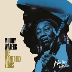 Muddy Waters: The Montreux Years Live