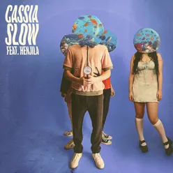 Slow (feat. Henjila)