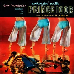 Swingin' with Prince Igor, Pt. 2