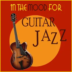 In the Mood for Guitar Jazz