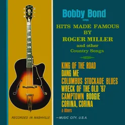 Hits Made Famous by Roger Miller and Other Country Songs 2021 Remaster from the Original Somerset Tapes
