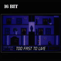 Too Fast To Live Lane Edit