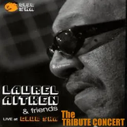 Live at Club Ska: The Laurel Aitken Tribute Concert Live