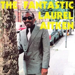 The Fantastic Laurel Aitken Deluxe