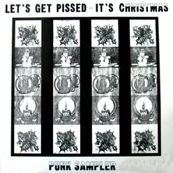 Let's Get Pissed - It's Christmas