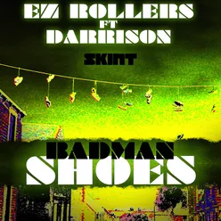 Badman Shoes (feat. Darrison) Serial Killaz Remix