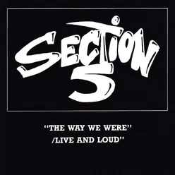 The Way We Were / Live And Loud